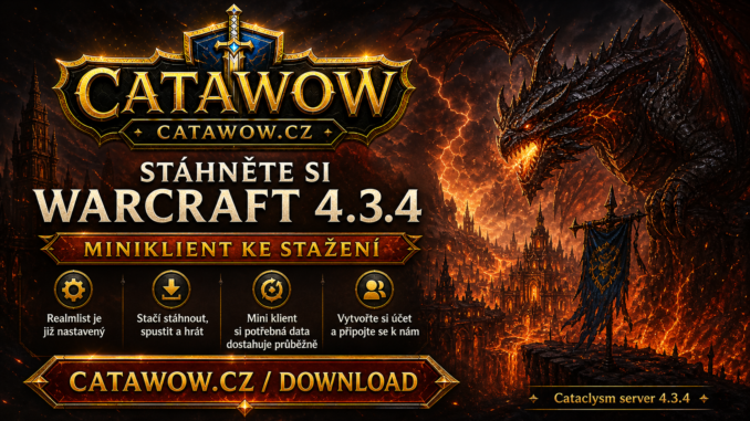 CATAWOW.CZ - Cataclysm 4.3.4 CZ/SK server